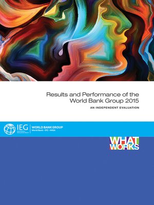cover image of Results and Performance of the World Bank Group 2015